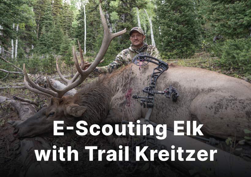 E scouting elk tips with trail kreitzer